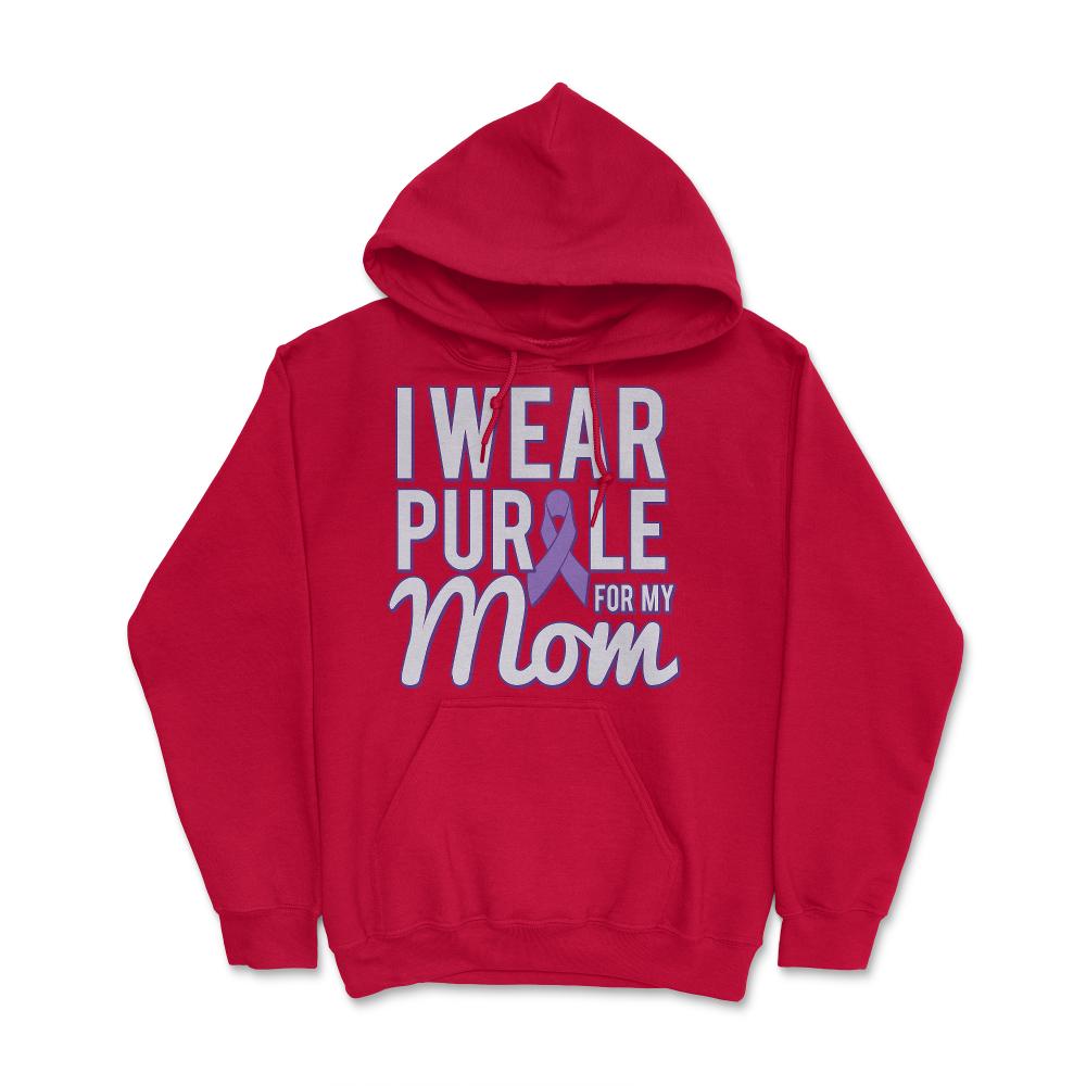 I Wear Purple For My Mom Alzheimer's - Hoodie - Red