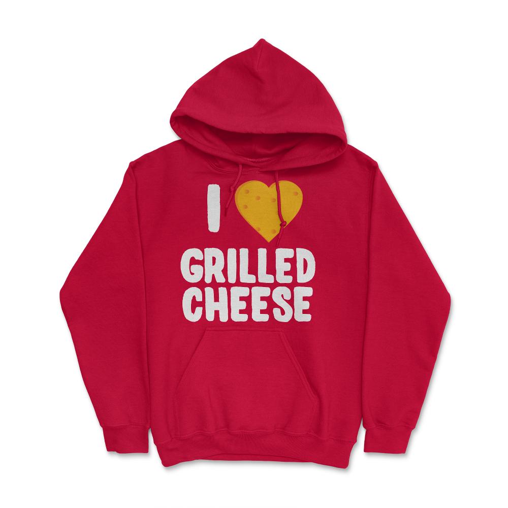 I Love Grilled Cheese - Hoodie - Red