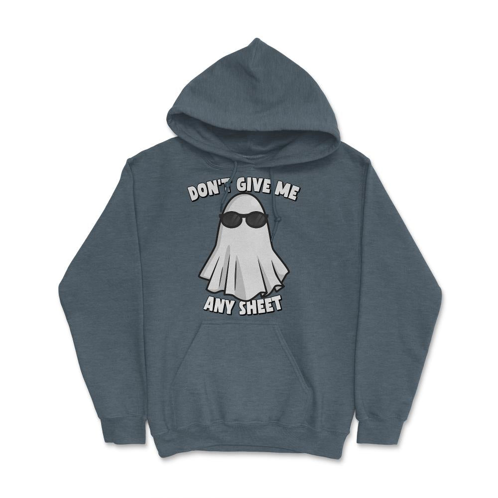 Don't Give Me Any Sheet Funny Ghost - Hoodie - Dark Grey Heather