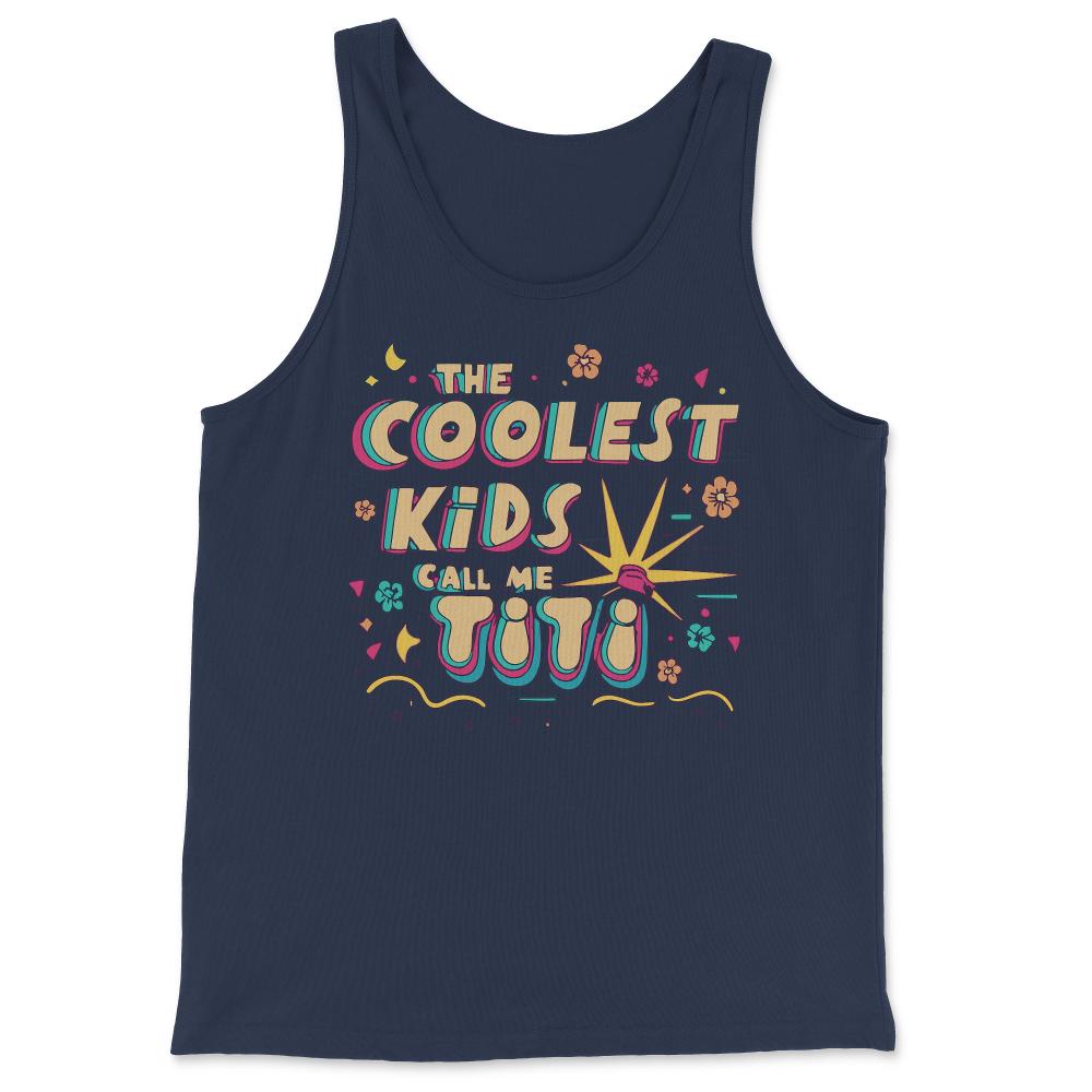 The Coolest Kids Call Me Titi - Tank Top - Navy