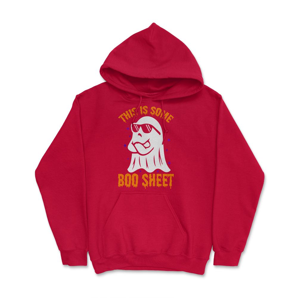 This is Some Boo Sheet Funny Halloween - Hoodie - Red