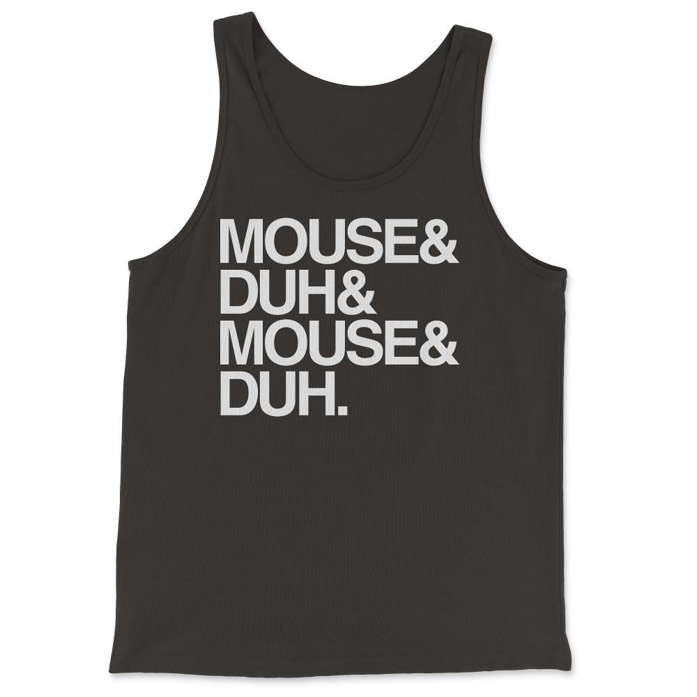 Mouse and Duh I'm a Mouse - Tank Top - Black