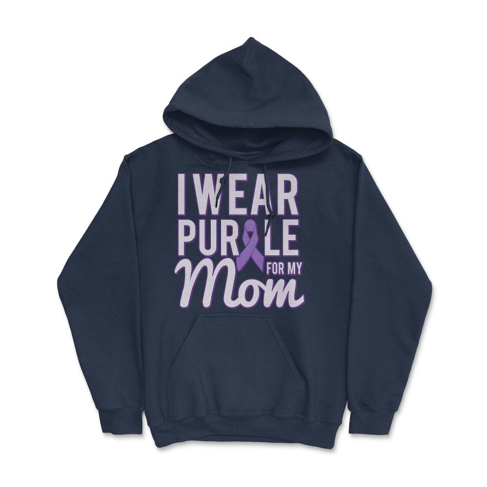 I Wear Purple For My Mom Alzheimer's - Hoodie - Navy