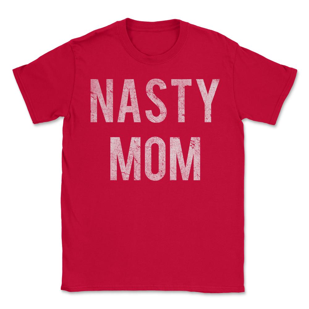 Nasty Mom Retro - Unisex T-Shirt - Red