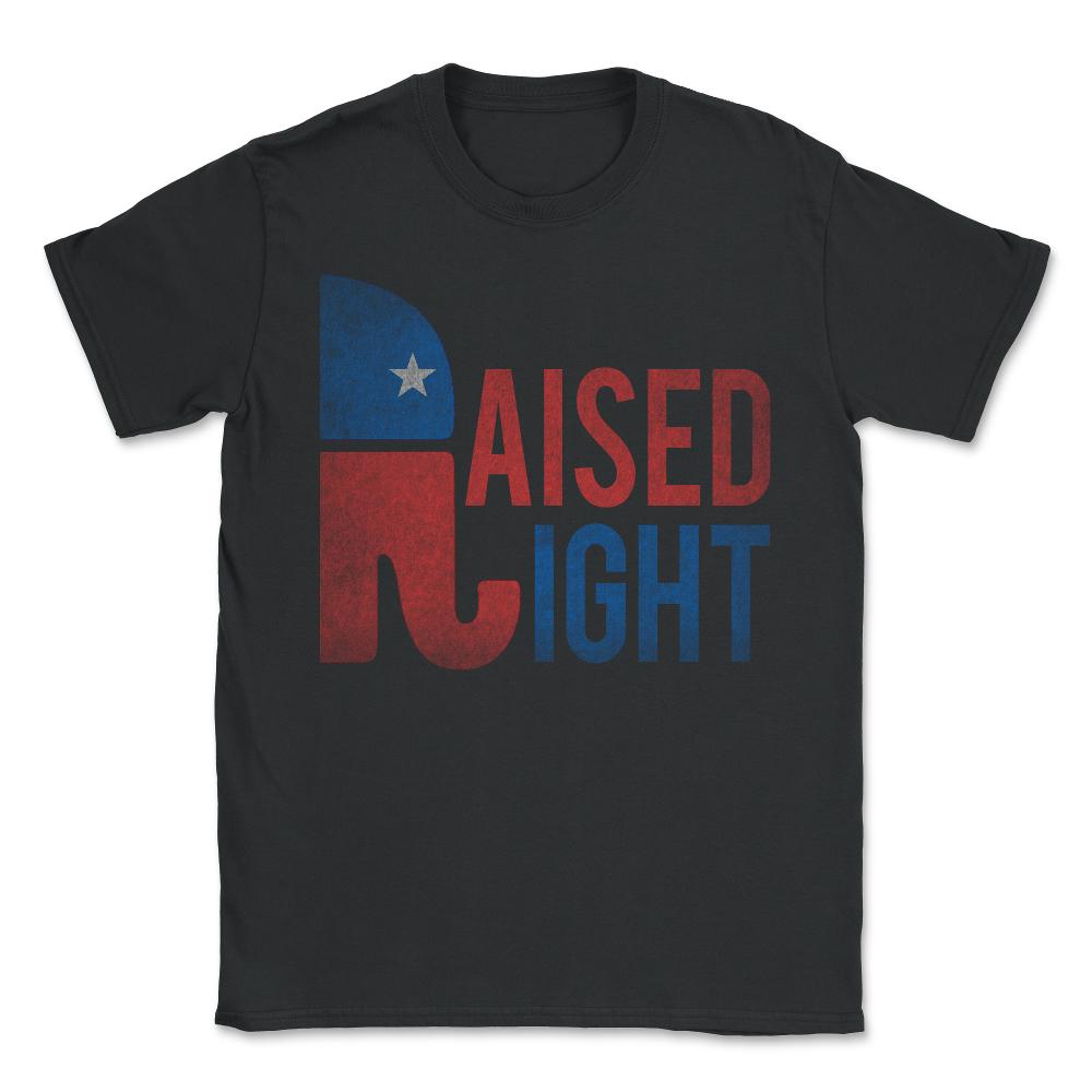 Raised Right Retro Republican - Unisex T-Shirt - Black