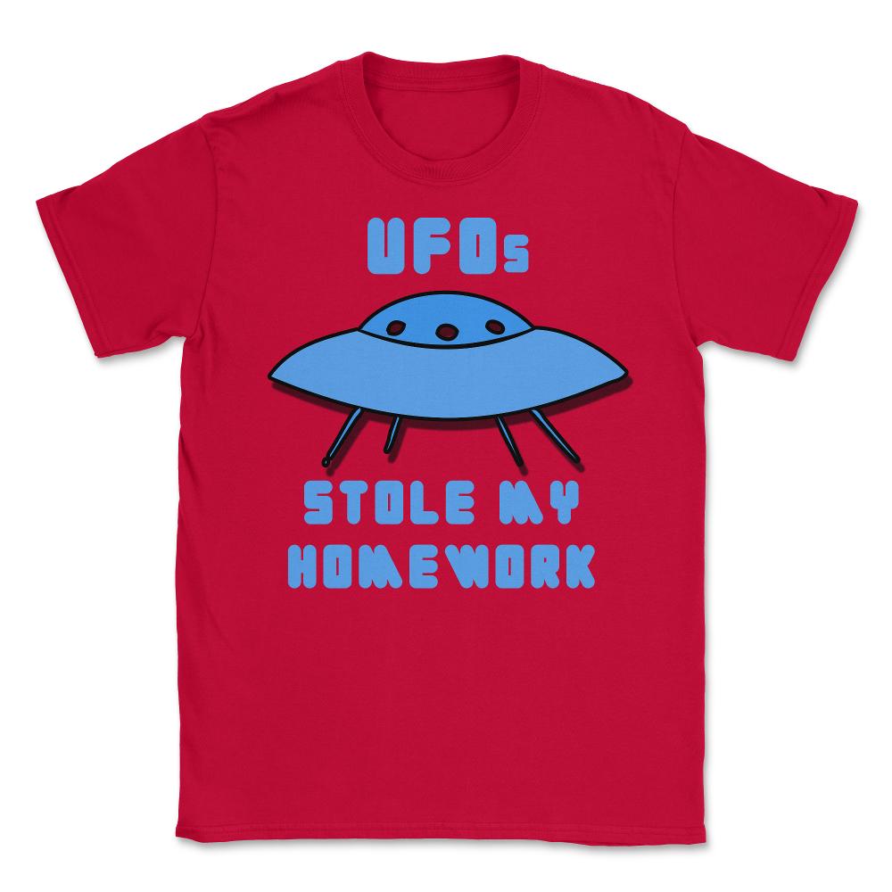 UFOs Stole My Homework - Unisex T-Shirt - Red