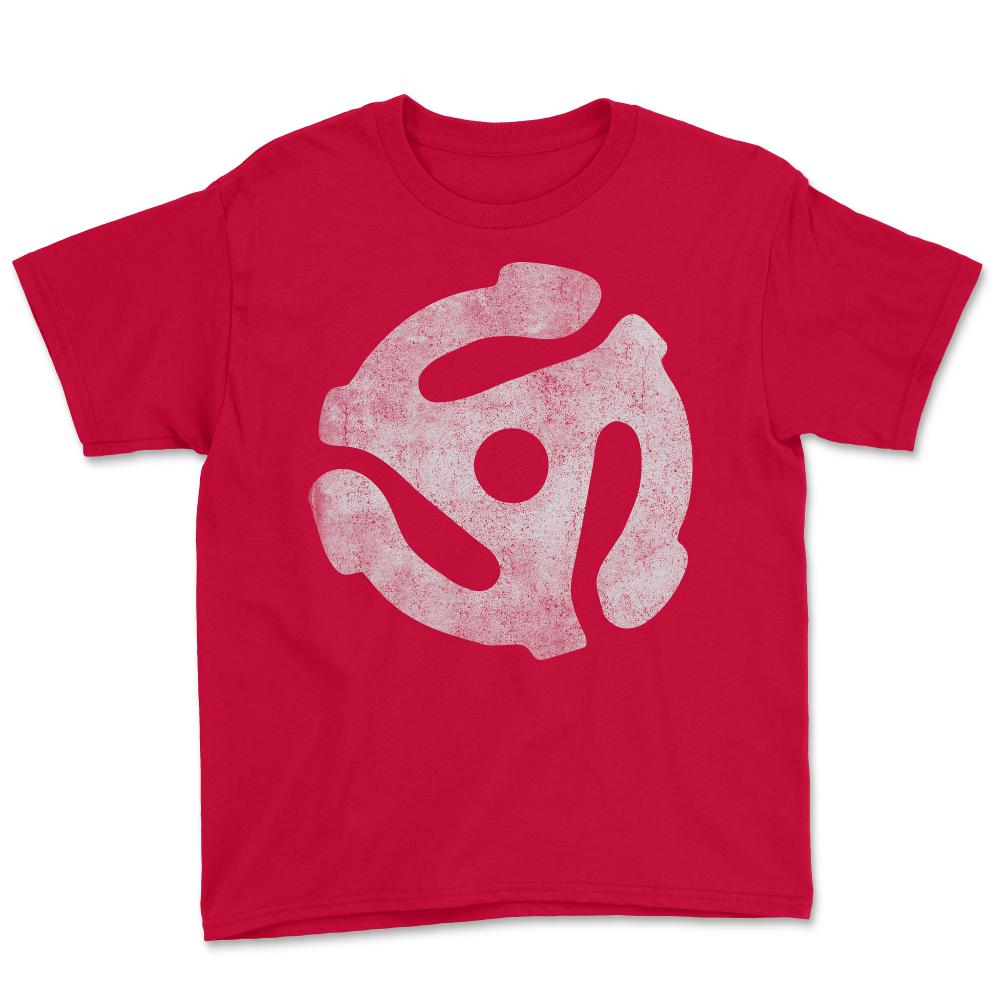Retro 45 Rpm Record Adapter - Youth Tee - Red