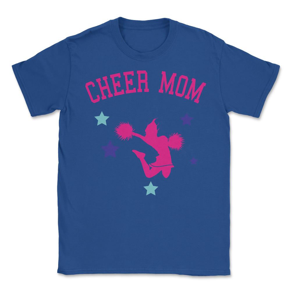Cheer Mom - Unisex T-Shirt - Royal Blue