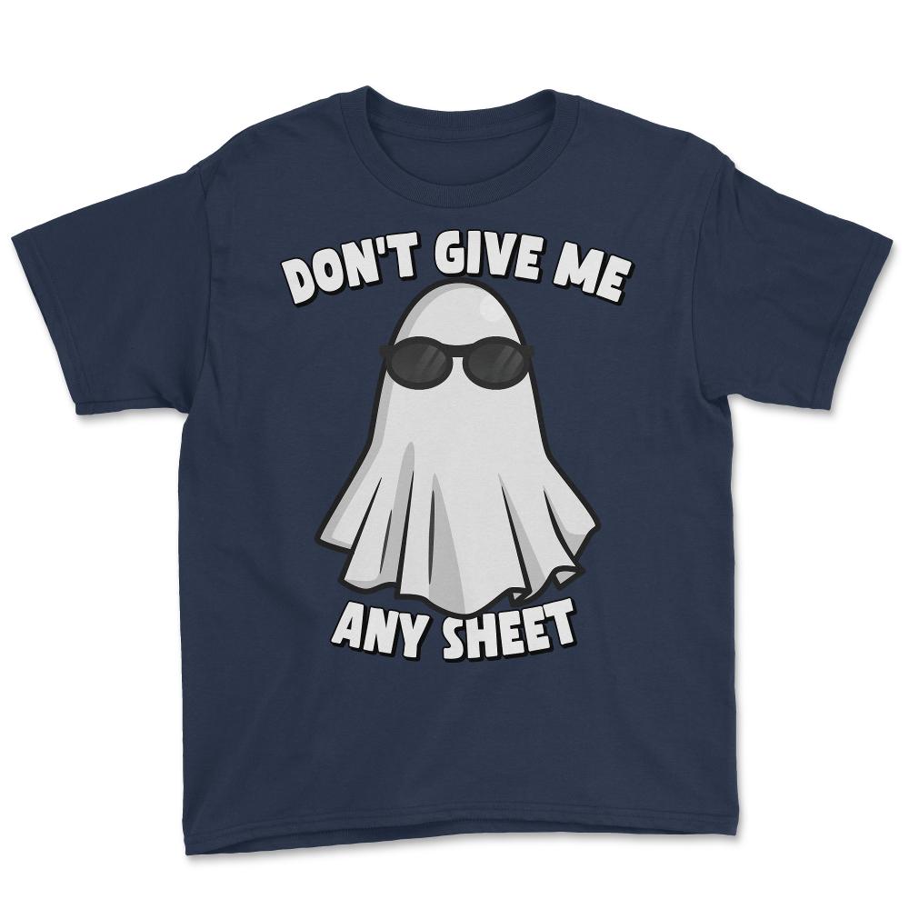 Don't Give Me Any Sheet Funny Ghost - Youth Tee - Navy