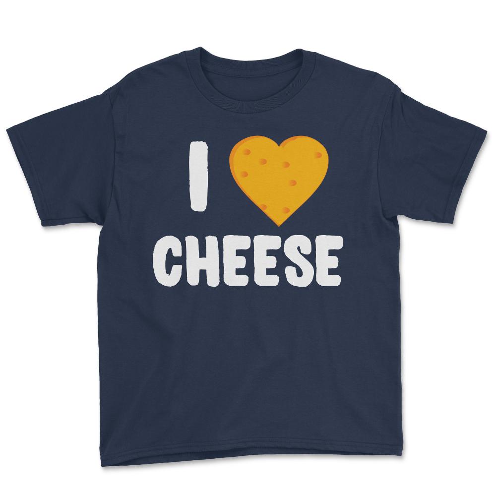 I Love Cheese - Youth Tee - Navy