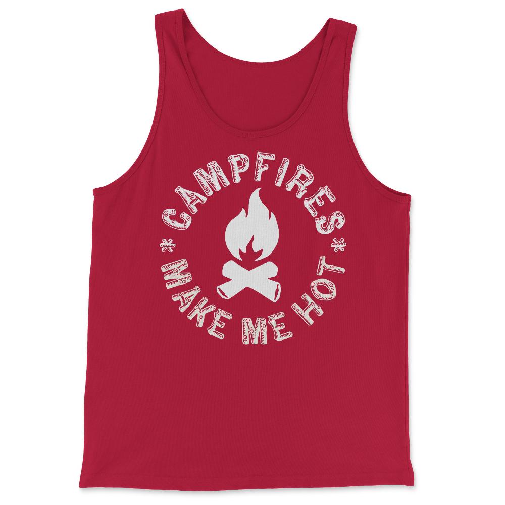 Campfires Make Me Hot - Tank Top - Red