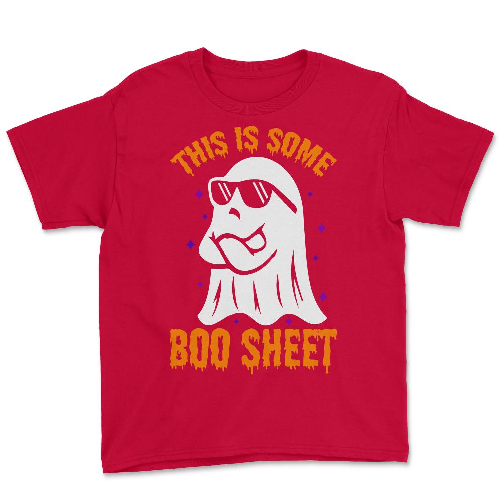 This is Some Boo Sheet Funny Halloween - Youth Tee - Red