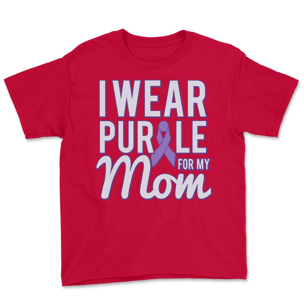 I Wear Purple For My Mom Alzheimer's - Youth Tee - Red