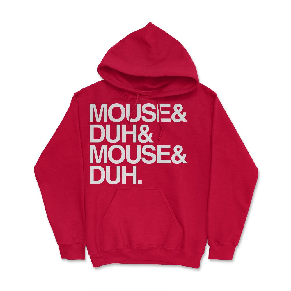 Mouse and Duh I'm a Mouse - Hoodie - Red