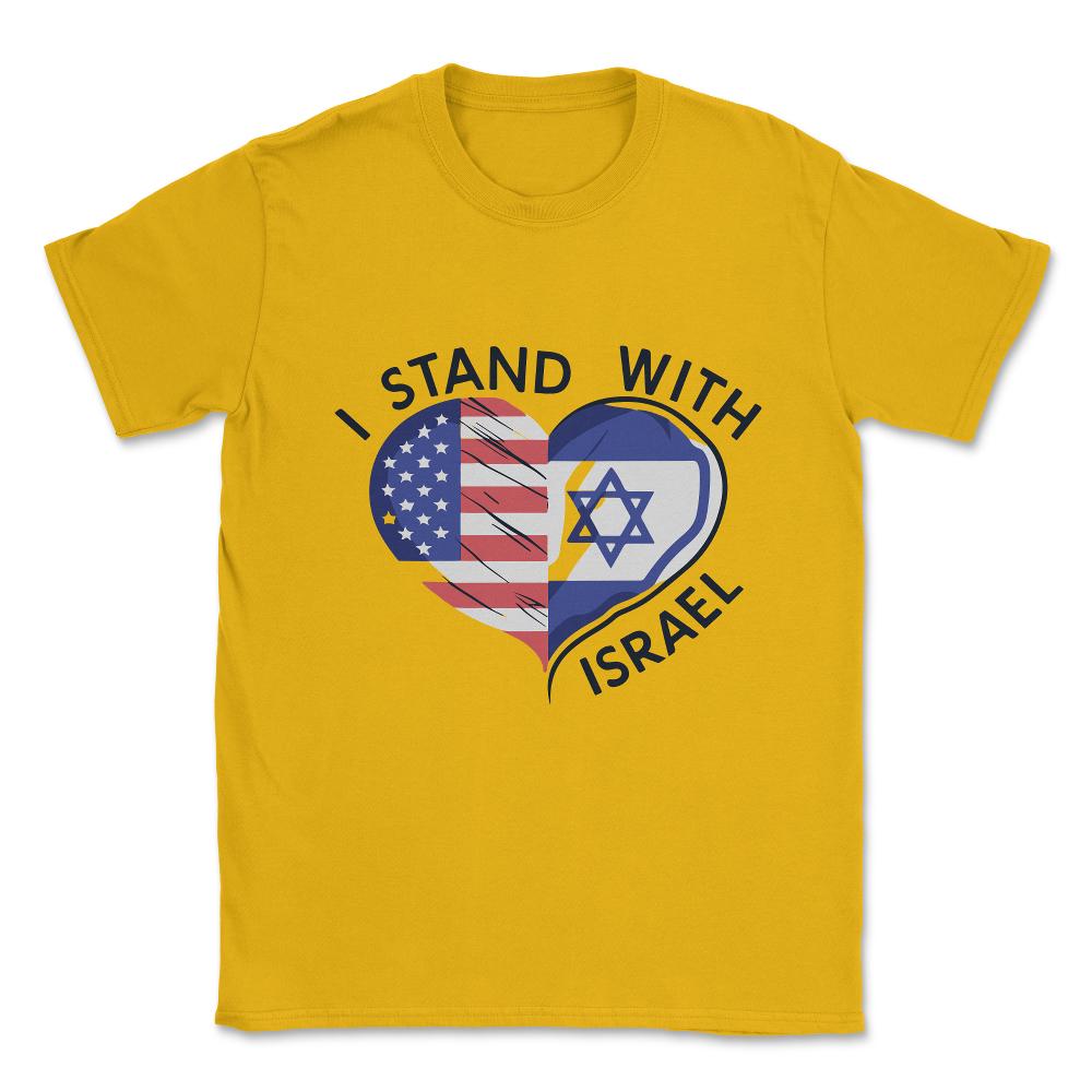 I Stand With Israel Unisex T-Shirt - Gold