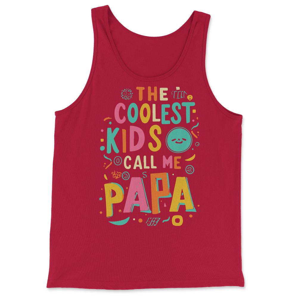 The Coolest Kids Call Me Papa - Tank Top - Red
