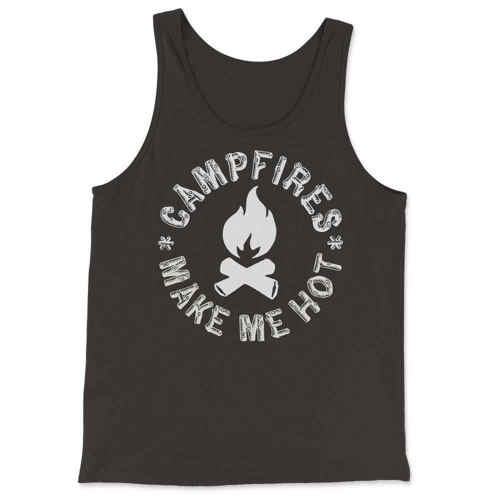 Campfires Make Me Hot - Tank Top - Black