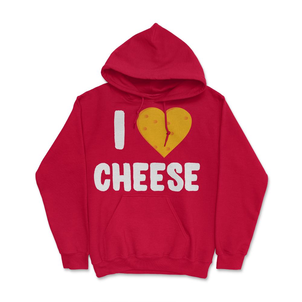 I Love Cheese - Hoodie - Red