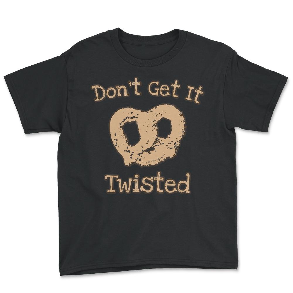 Don't Get It Twisted Pretzel - Youth Tee - Black