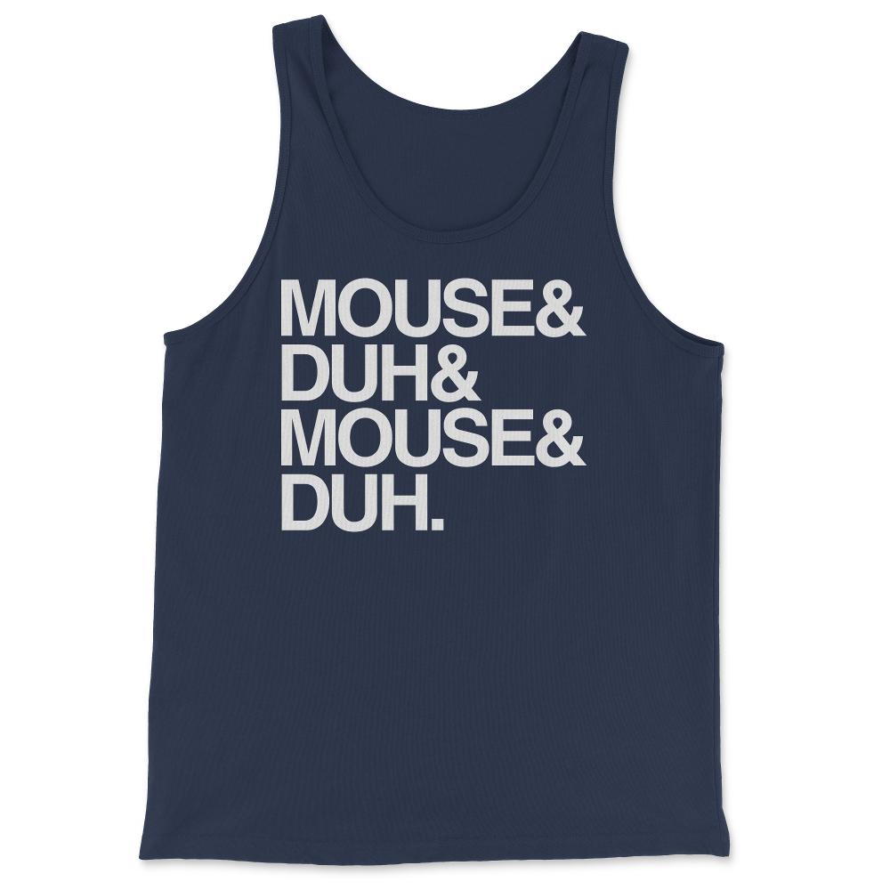 Mouse and Duh I'm a Mouse - Tank Top - Navy
