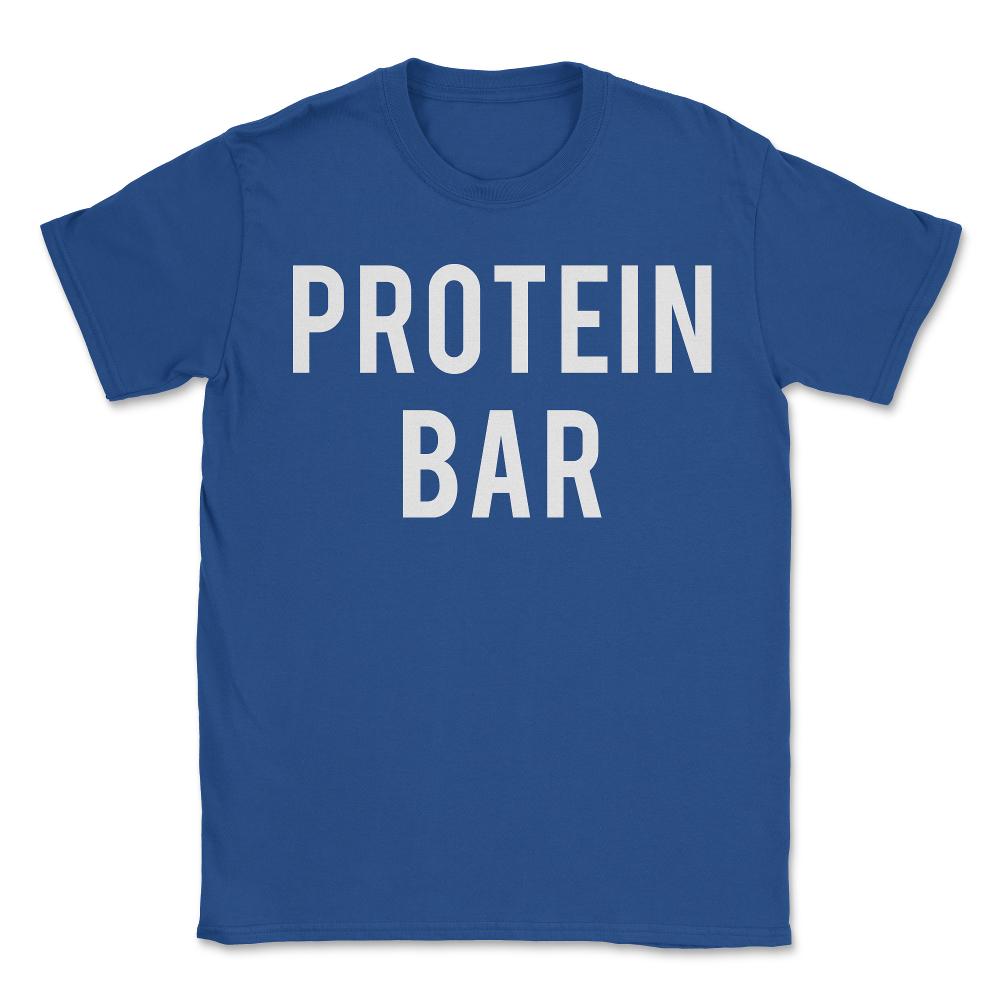 Protein Bar - Unisex T-Shirt - Royal Blue