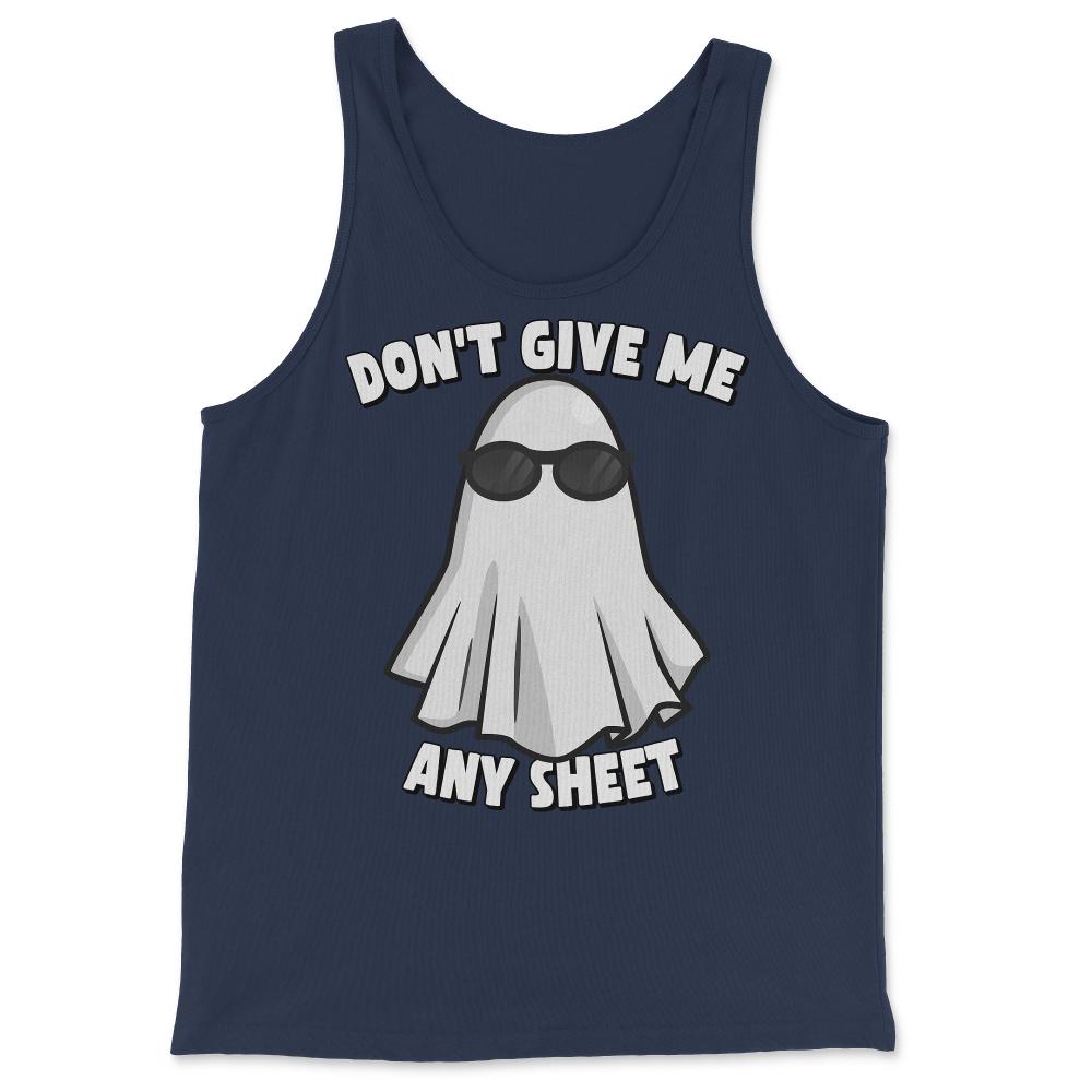 Don't Give Me Any Sheet Funny Ghost - Tank Top - Navy