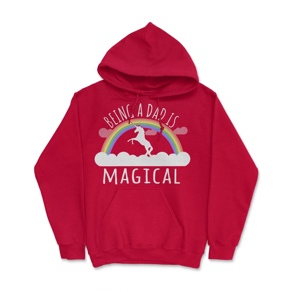 Being A Dad Is Magical - Hoodie - Red