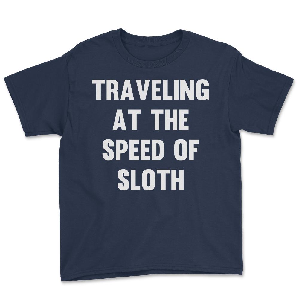 Traveling at the Speed of Sloth - Youth Tee - Navy