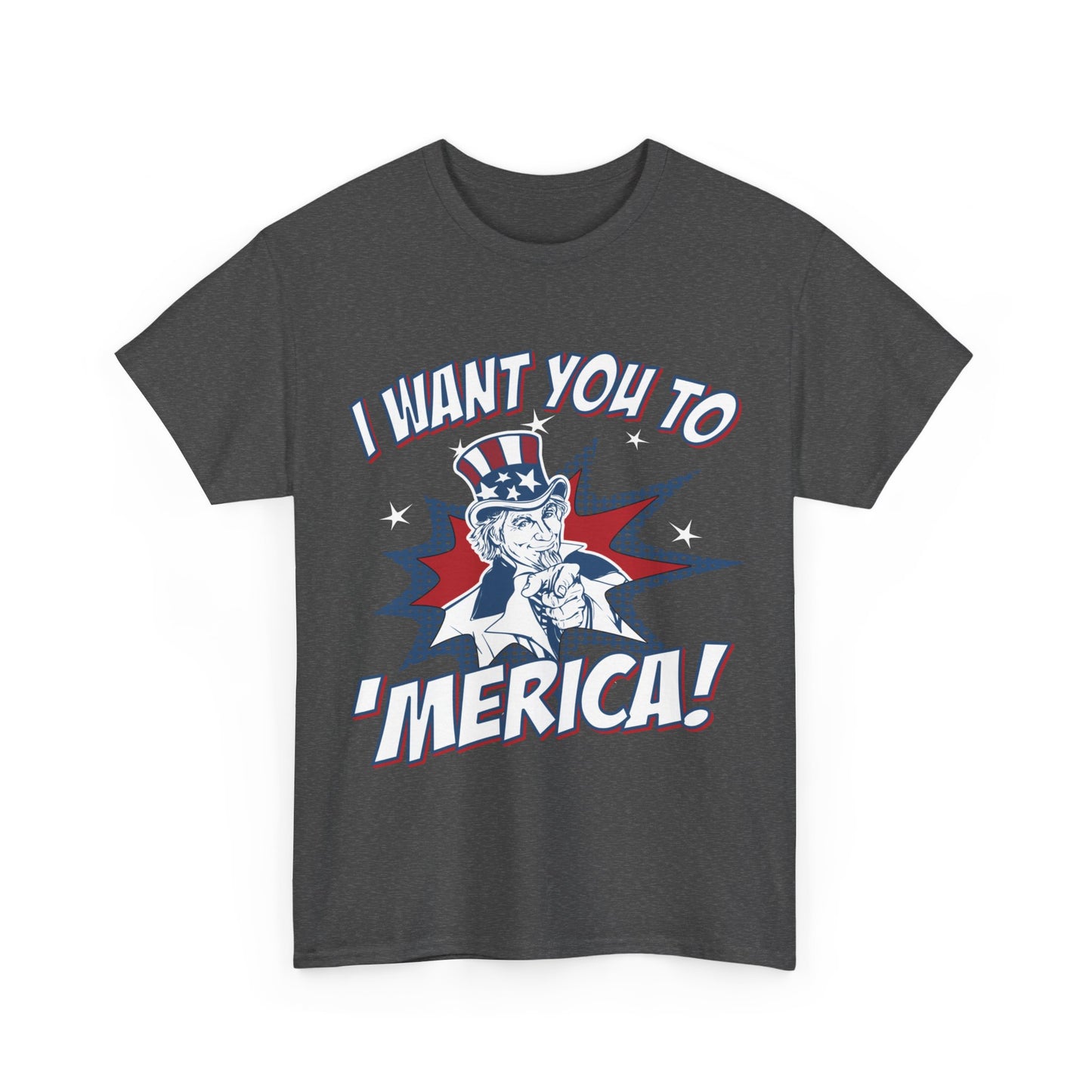 I Want You to 'Merica 4th of July Patriotic Unisex Graphic T-Shirt, Sizes S-5XL