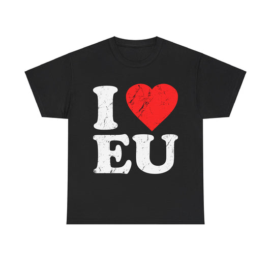 I Love EU Unisex Graphic T-Shirt, Sizes S-5XL