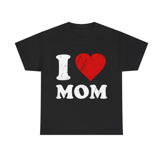 I Love Mom Unisex Graphic T-Shirt, Sizes S-5XL