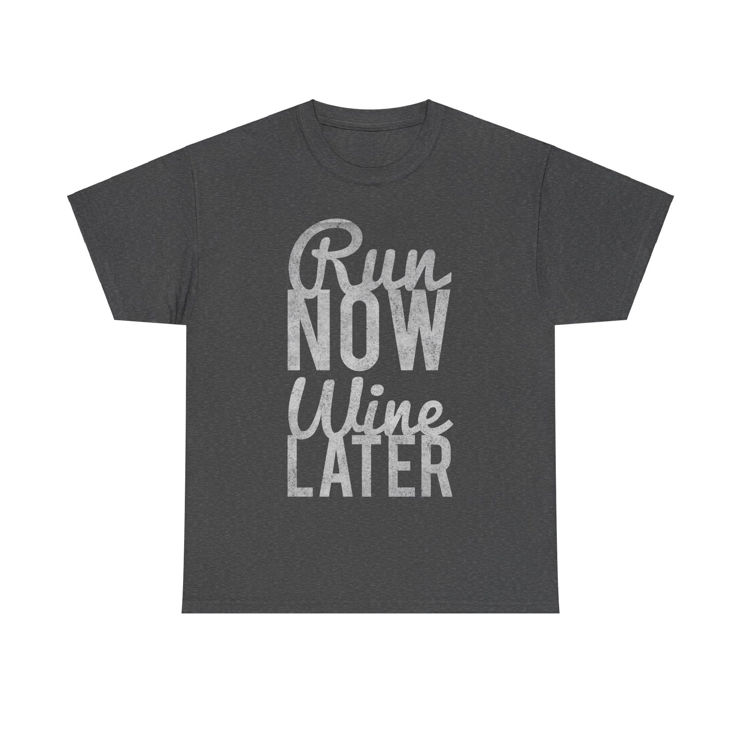 Run Now Run Wine Later Unisex Graphic T-Shirt, Sizes S-5XL