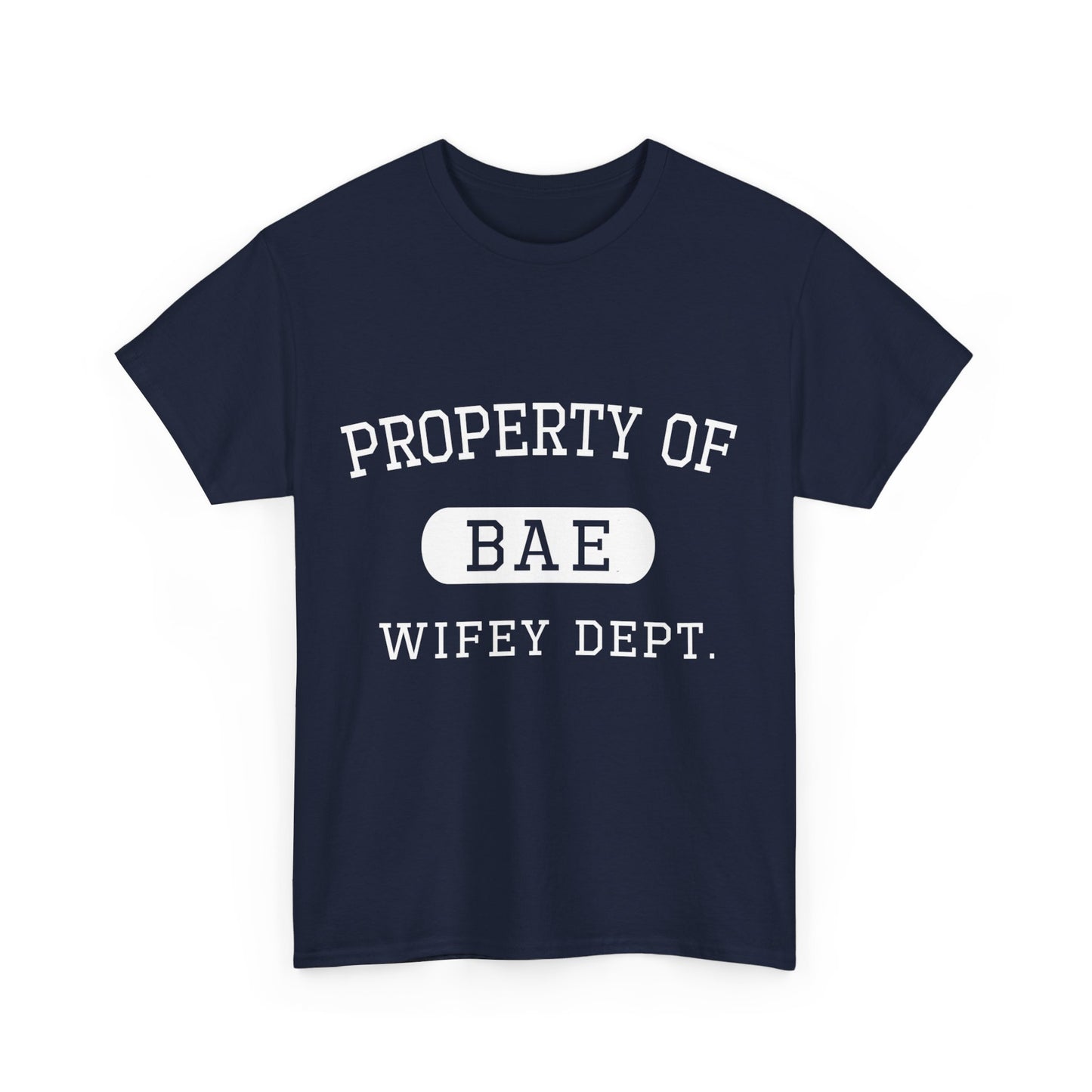 Property of Bae Wifey Valentines Day Gift For Him Unisex Graphic T-Shirt, Sizes S-5XL