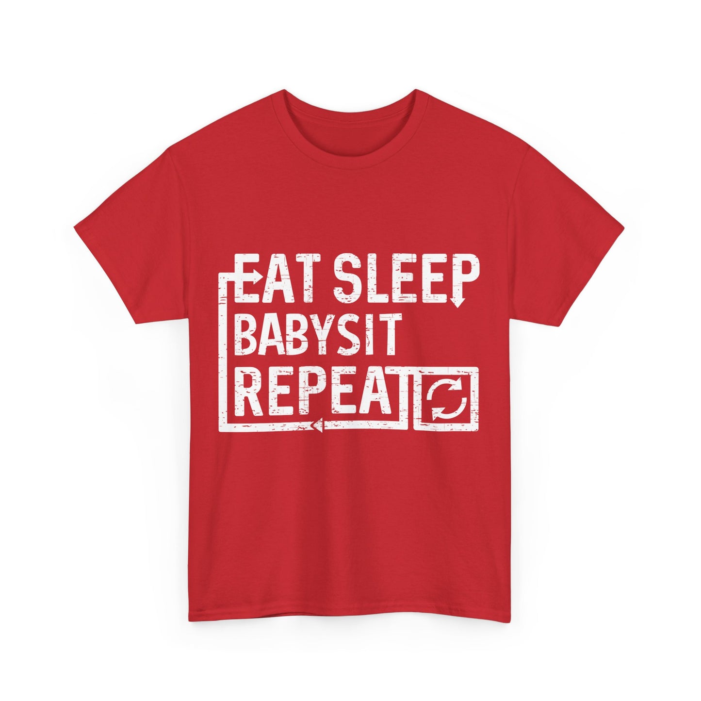 Eat Sleep Babysit Unisex Graphic T-Shirt, Sizes S-5XL