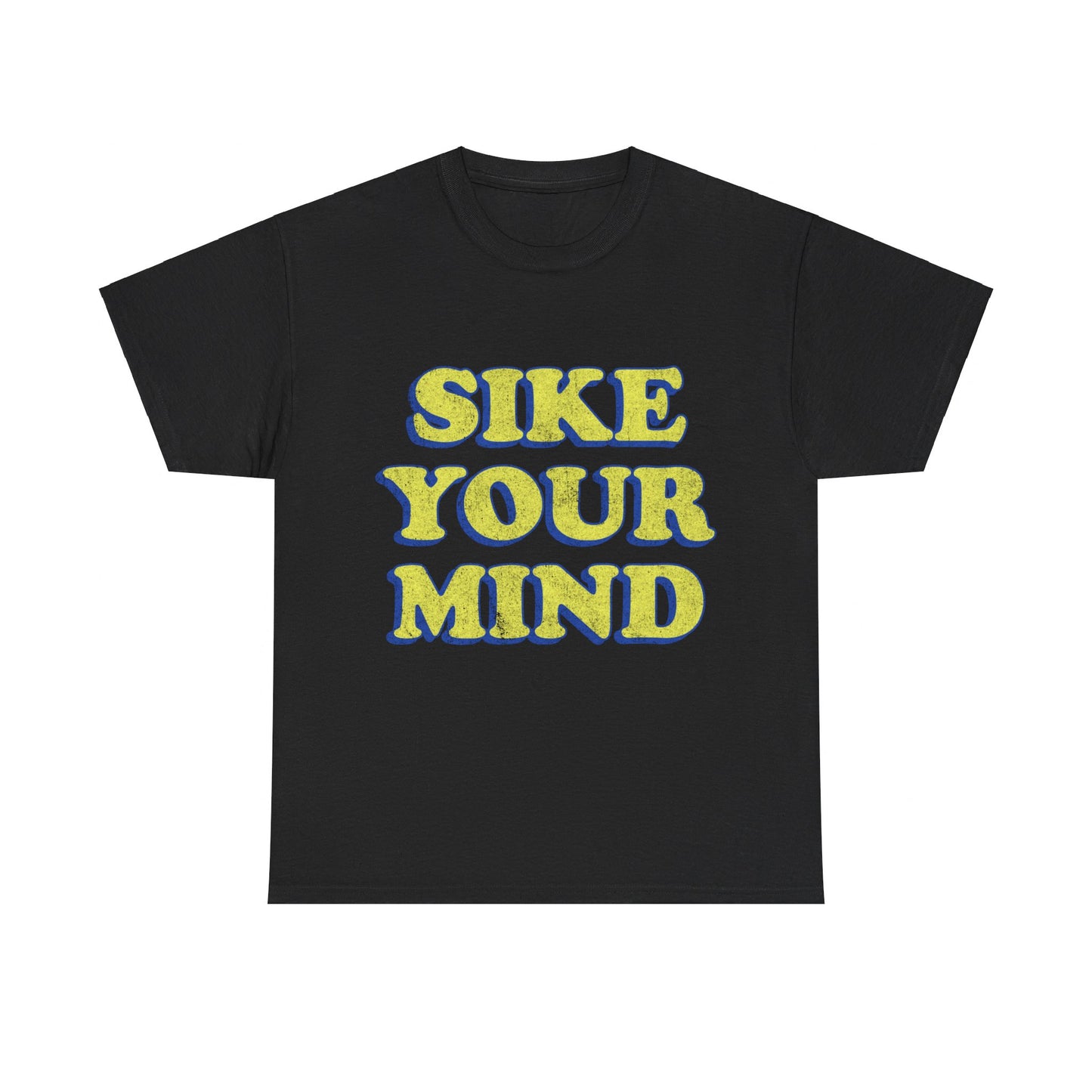 Sike Your Mind Unisex Graphic T-Shirt, Sizes S-5XL