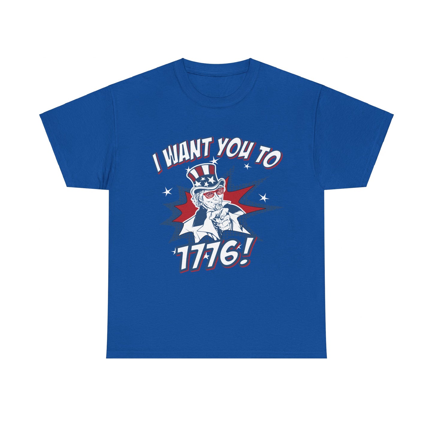 I Want You To 1776 4th of July Unisex Graphic T-Shirt, Sizes S-5XL