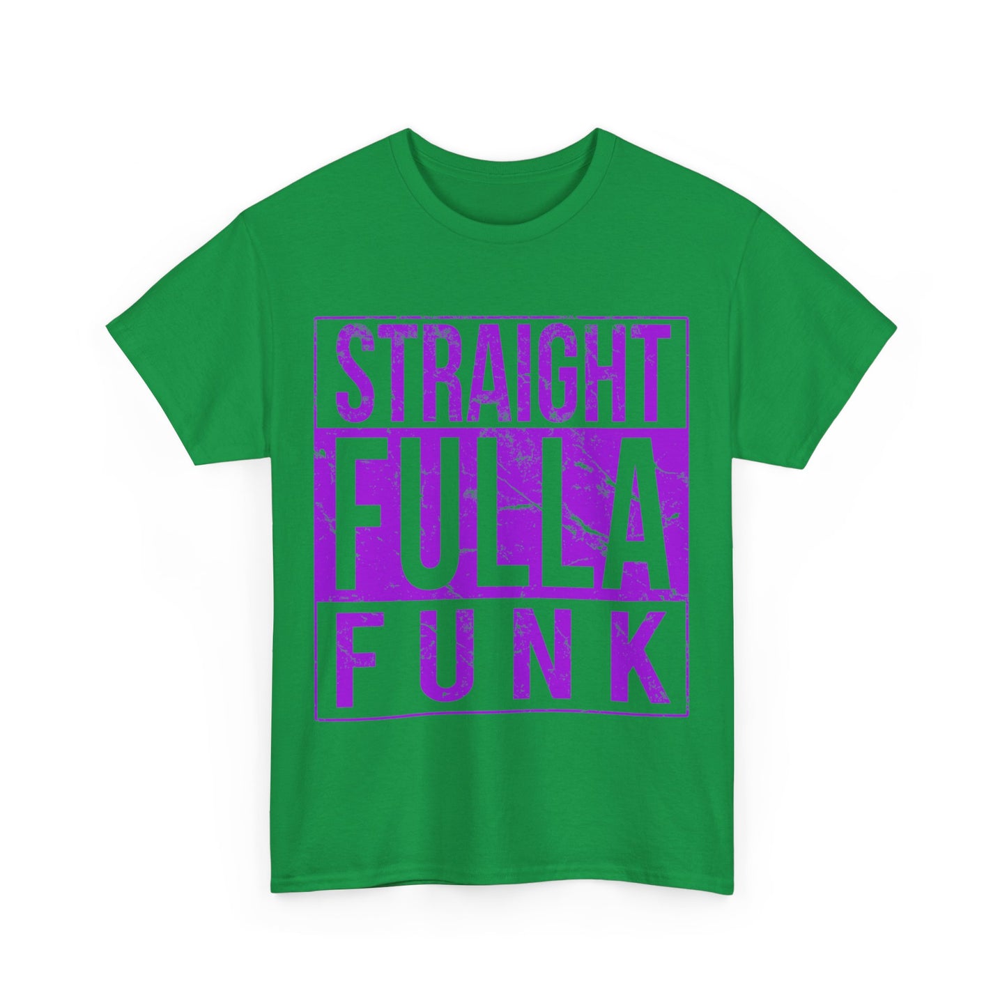 Straight Fulla Funk Unisex Graphic T-Shirt, Sizes S-5XL