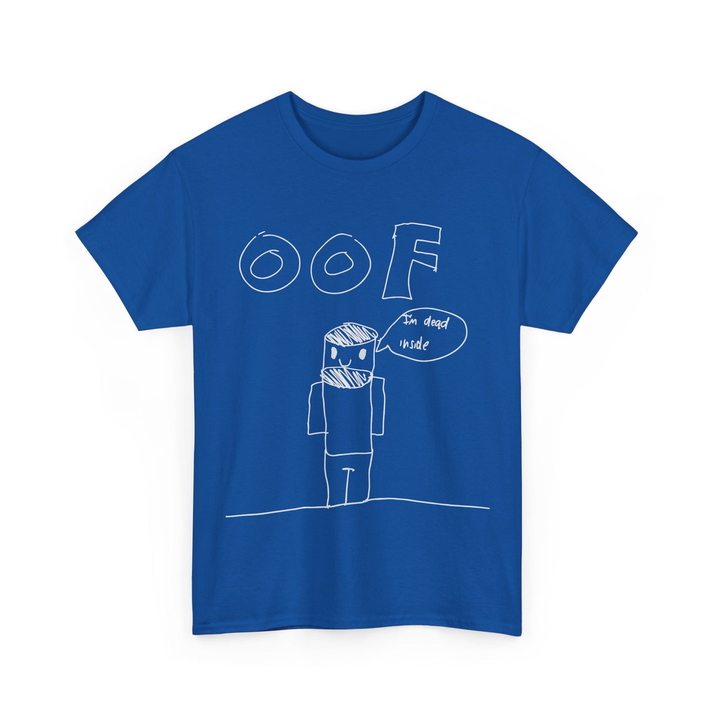 Oof I'm Dead Inside Meme Unisex Graphic T-Shirt, Sizes S-5XL