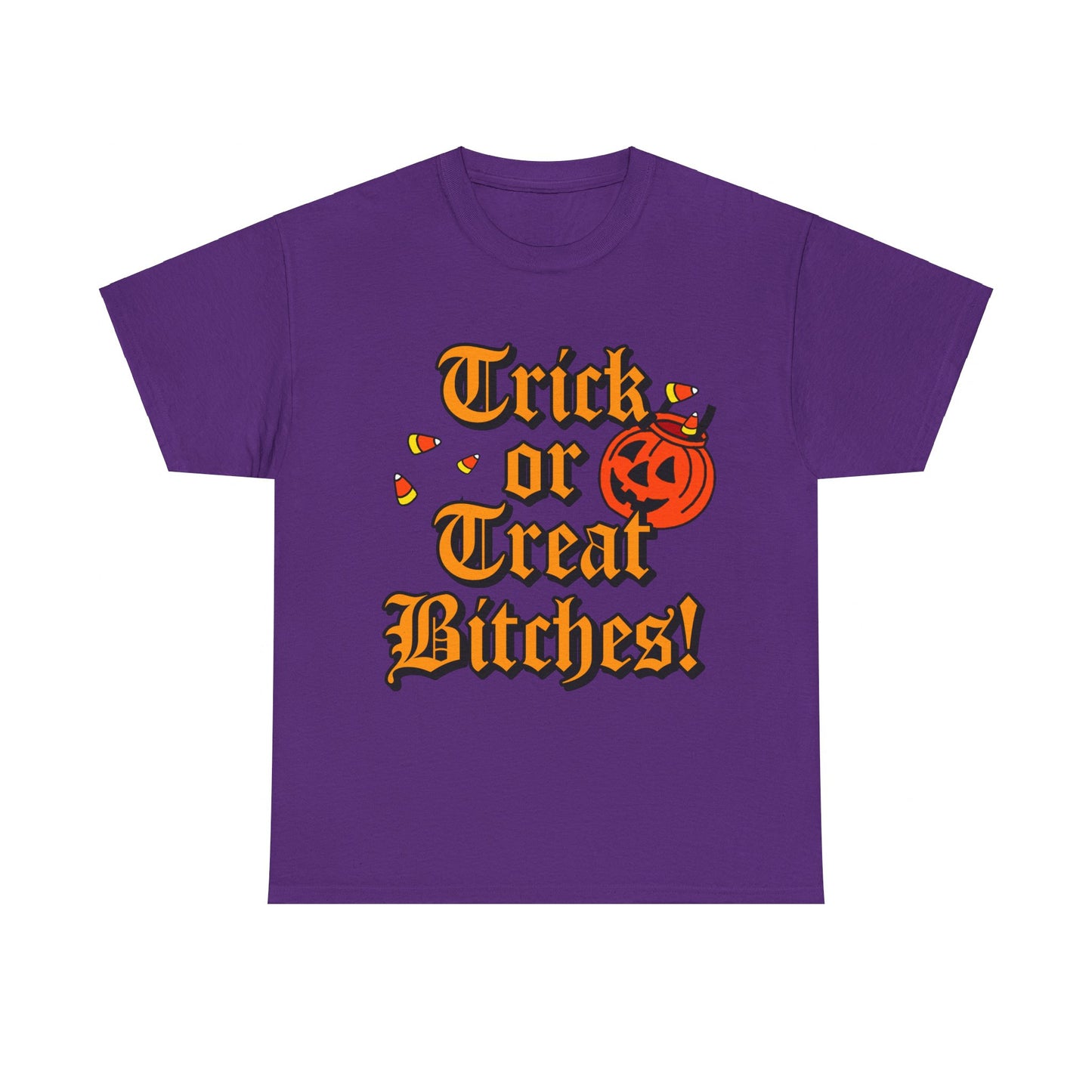 Trick Or Treat Bitches Unisex Graphic T-Shirt, Sizes S-5XL