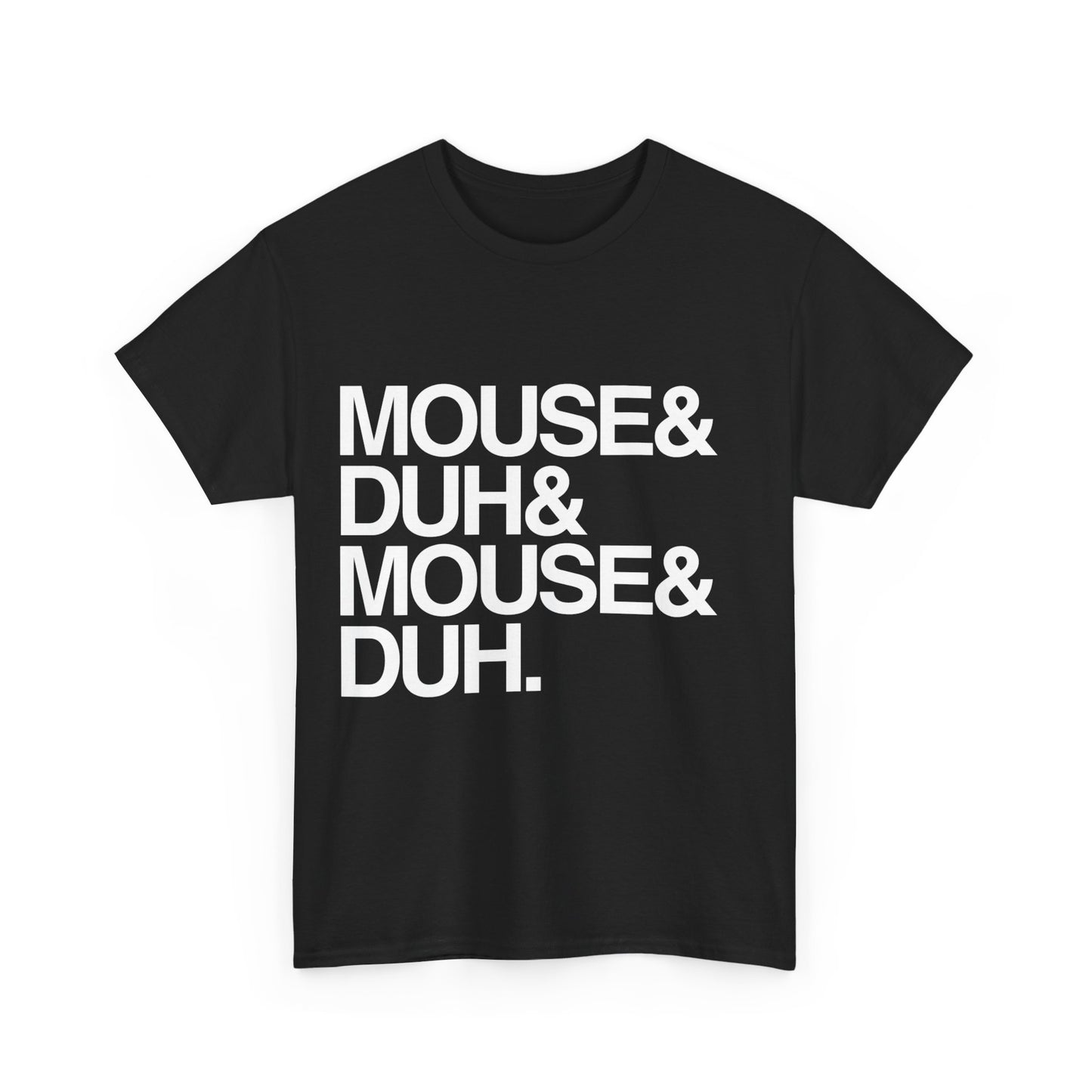 Mouse and Duh I'm a Mouse Unisex Graphic T-Shirt, Sizes S-5XL