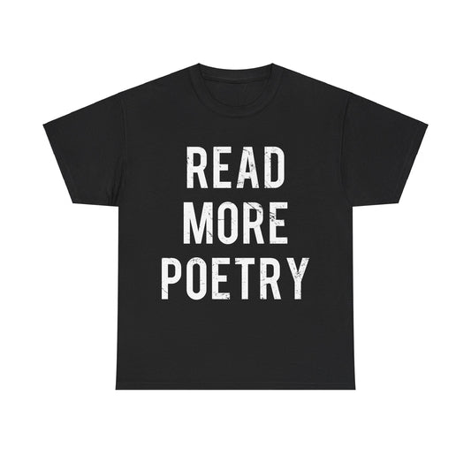 Read More Poetry Unisex Graphic T-Shirt, Sizes S-5XL