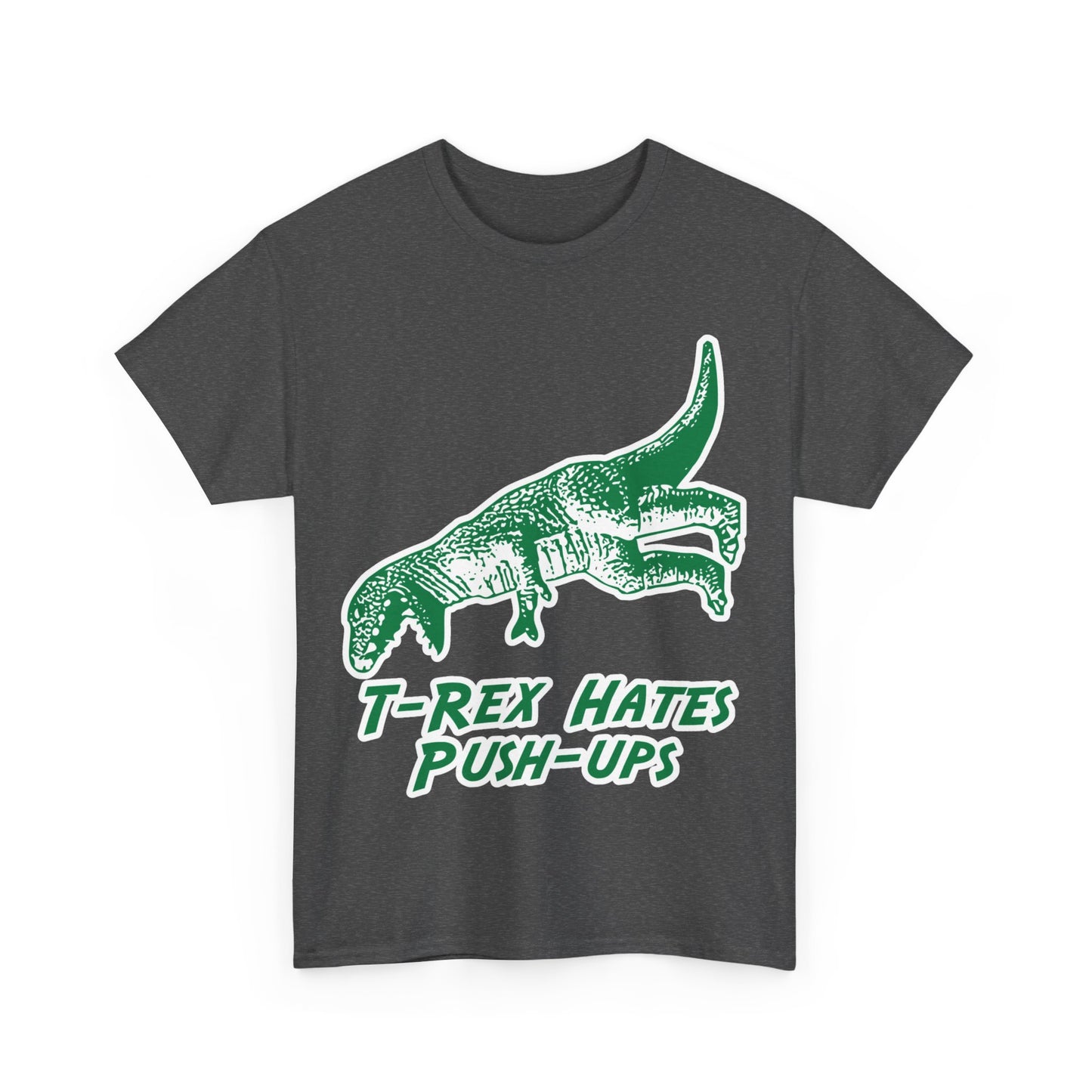 T-Rex Hates Push-Ups Unisex Graphic T-Shirt, Sizes S-5XL