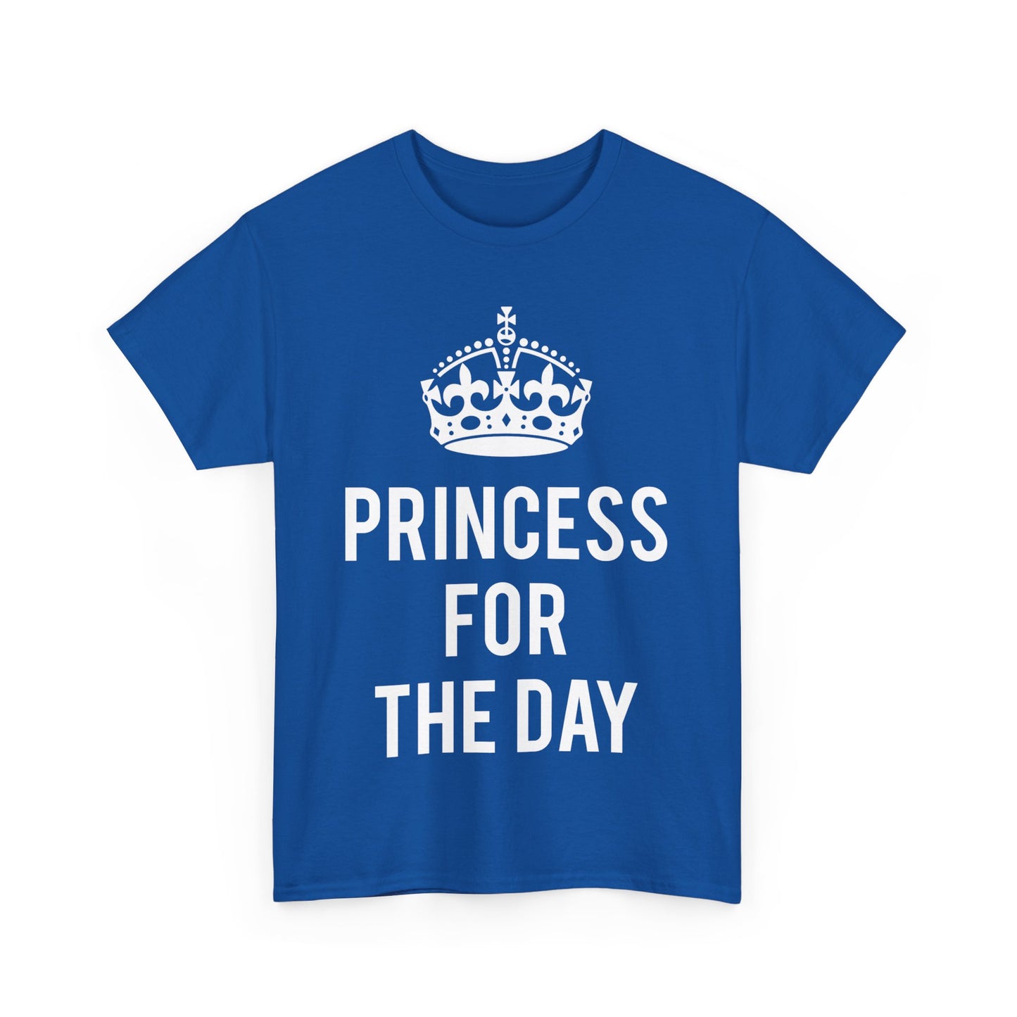 Princess For The Day Unisex Graphic T-Shirt, Sizes S-5XL