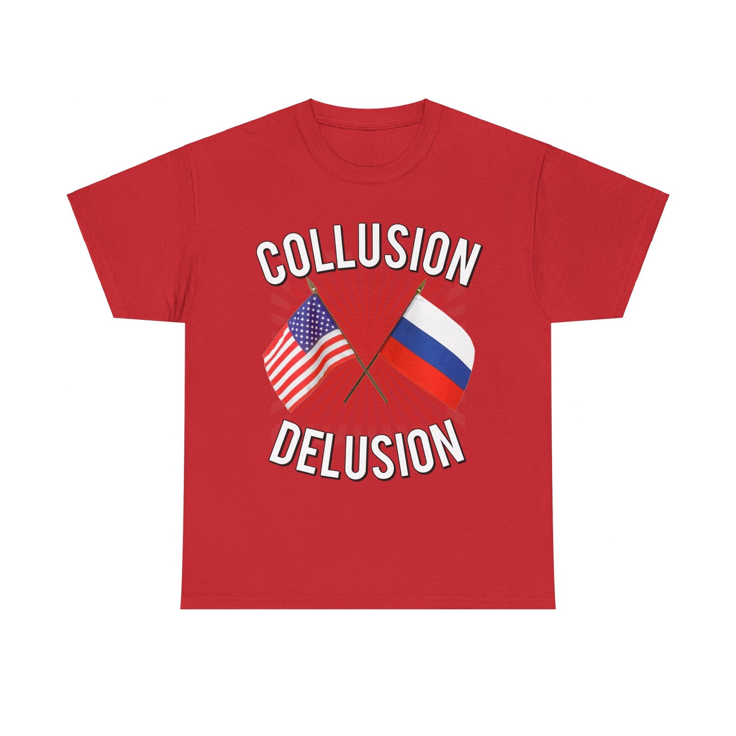 Collusion Delusion Pro-Trump Unisex Graphic T-Shirt, Sizes S-5XL