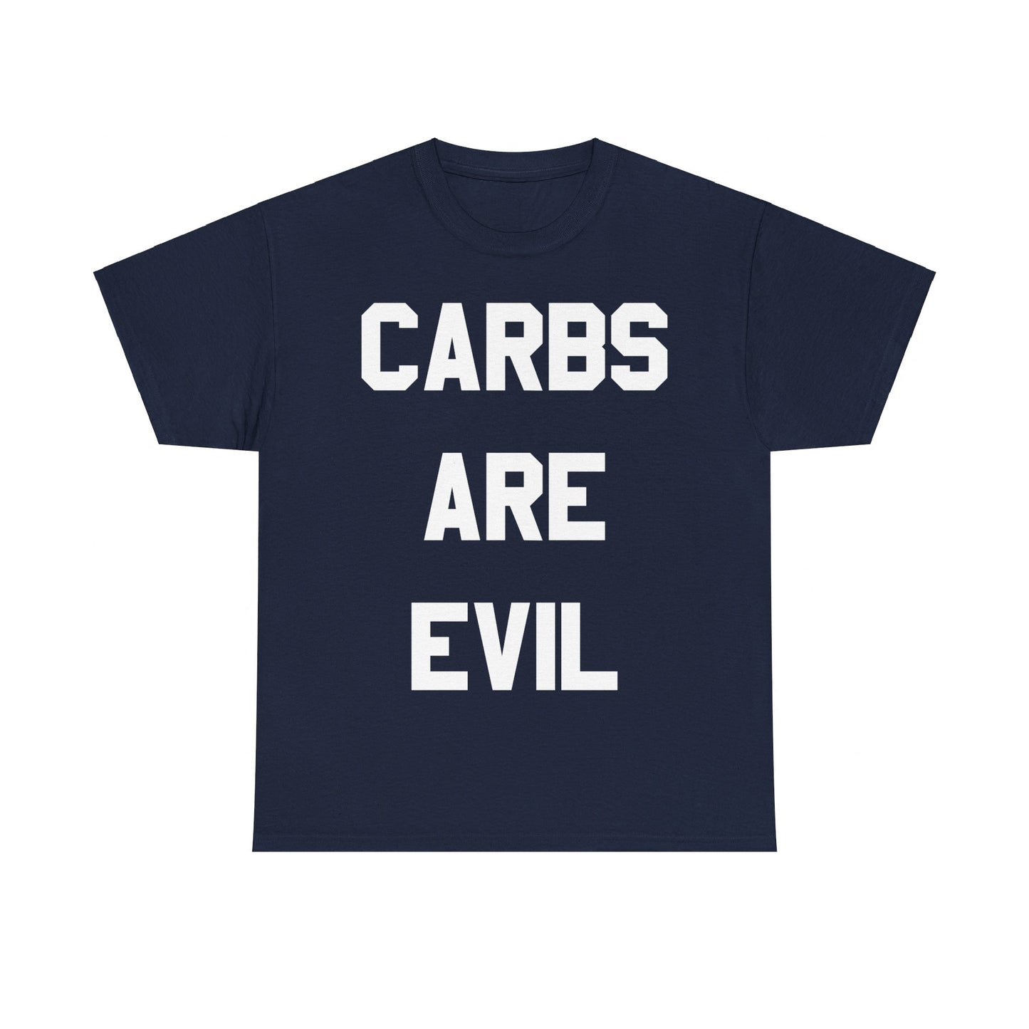 Carbs Are Evil Unisex Graphic T-Shirt, Sizes S-5XL