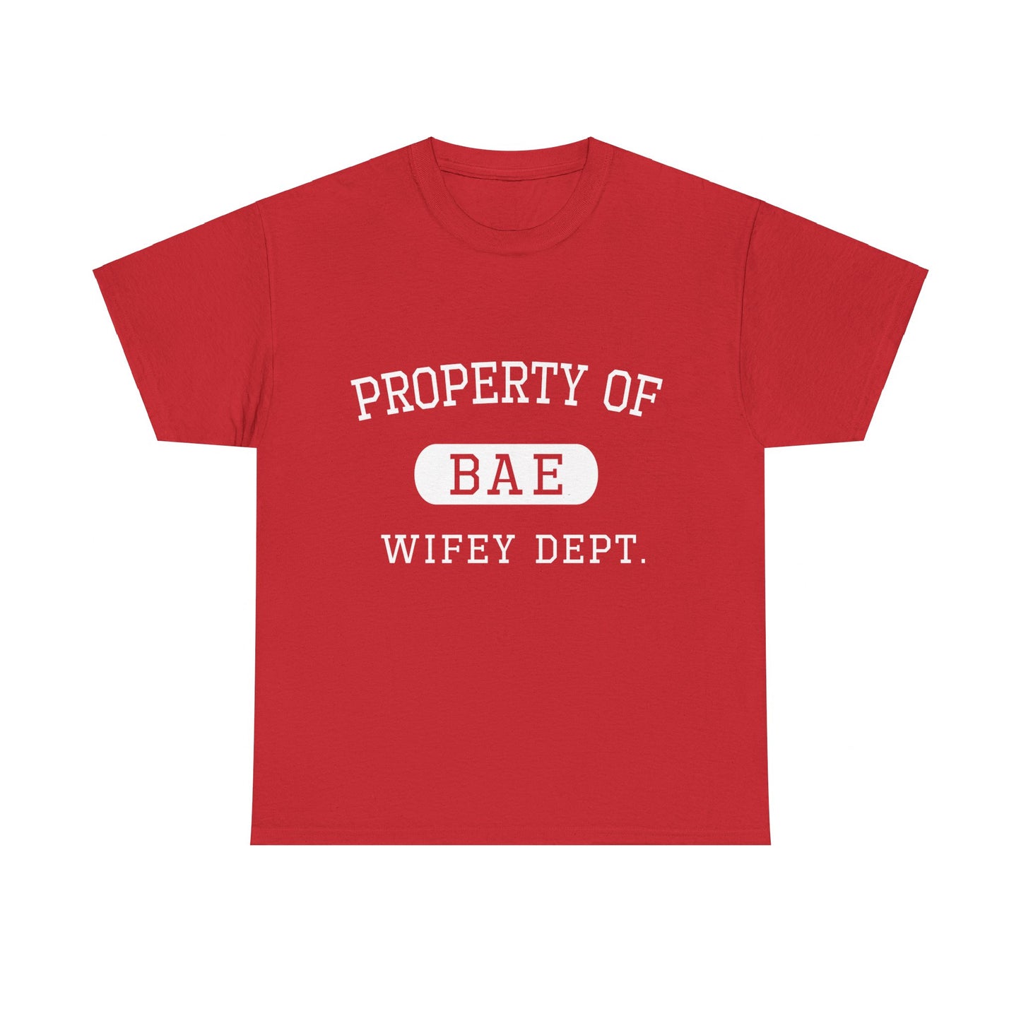 Property of Bae Wifey Valentines Day Gift For Him Unisex Graphic T-Shirt, Sizes S-5XL