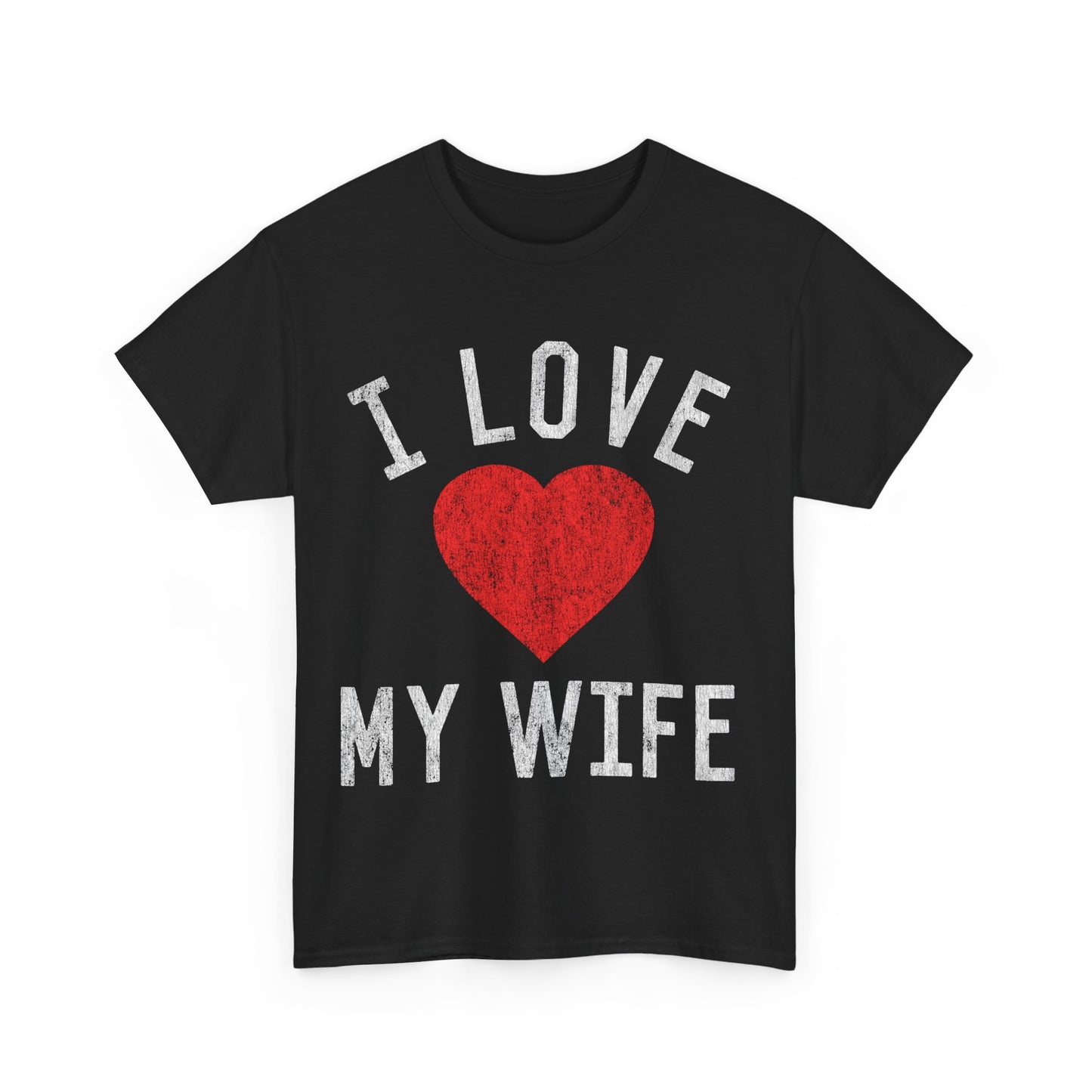 I Love My Wife Unisex Graphic T-Shirt, Sizes S-5XL