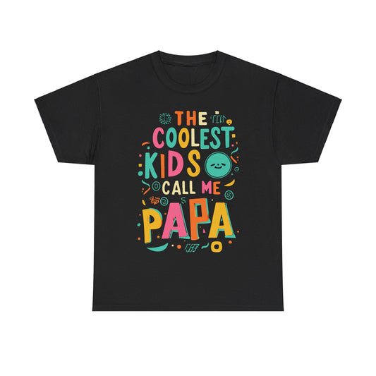 The Coolest Kids Call Me Papa Unisex Graphic T-Shirt, Sizes S-5XL