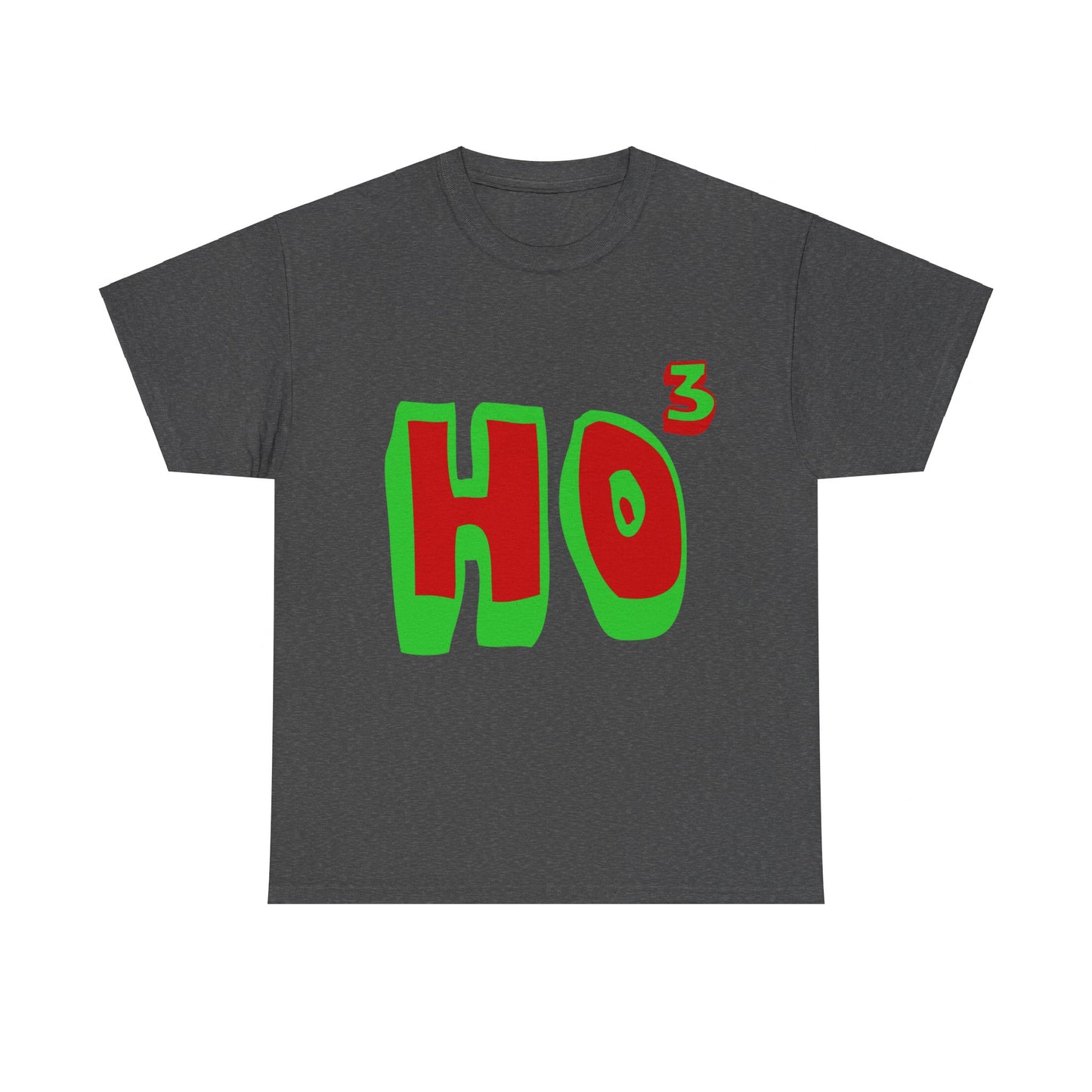 Ho Ho Ho Ho3 Unisex Graphic T-Shirt, Sizes S-5XL