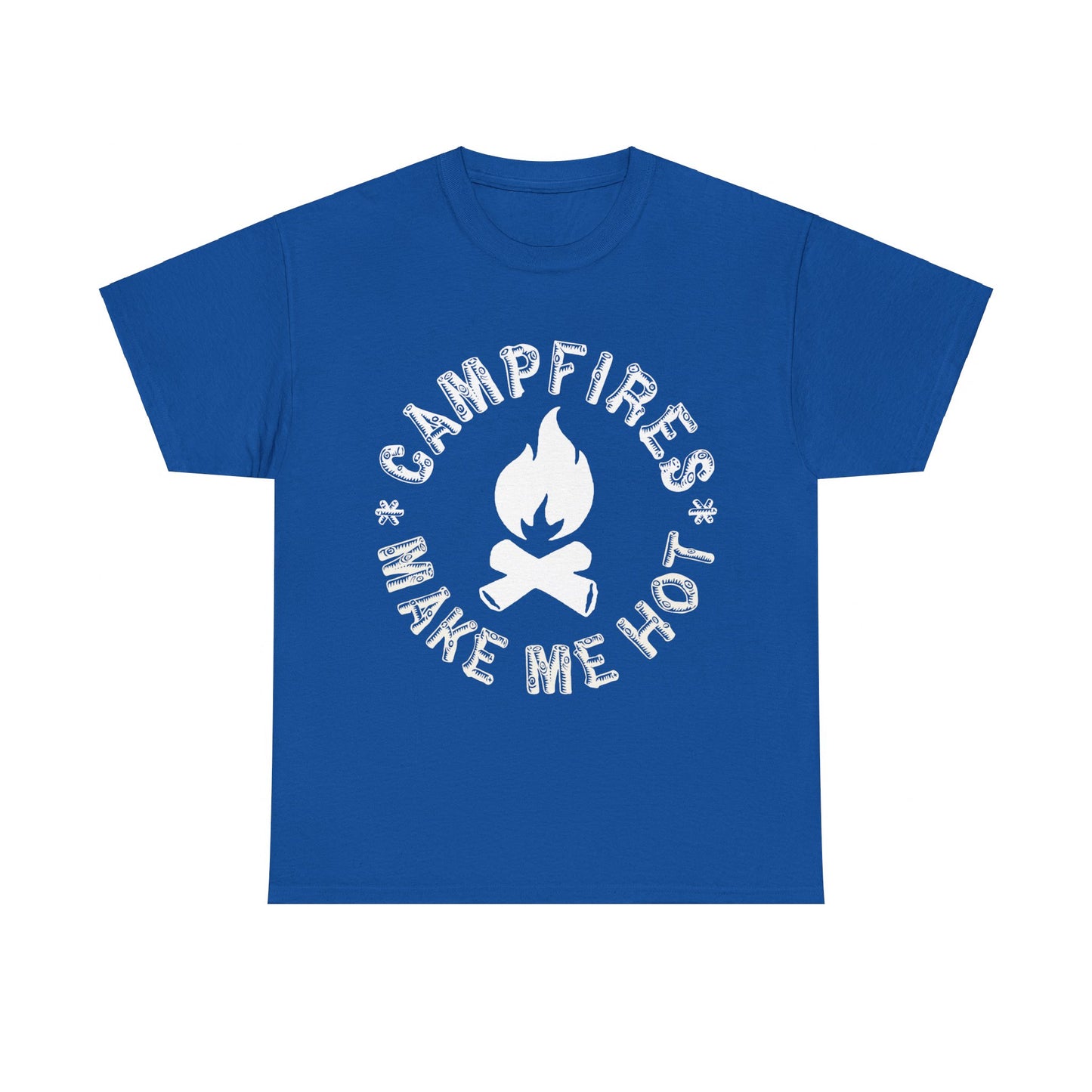 Campfires Make Me Hot Unisex Graphic T-Shirt, Sizes S-5XL